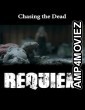 Chasing The Dead Requiem (2024) HQ Hindi Dubbed Movie