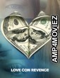 Love Con Revenge (2025) Season 1 Hindi Dubbed Web Series