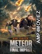 Meteor Final Impact (2025) HQ Hindi Dubbed Movie