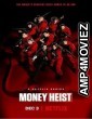 Money Heist (2021) HQ Season 5 Hindi Dubbed Web Series