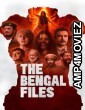The Bengal Files (2025) Hindi Movie