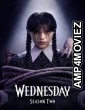 Wednesday (2025) Season 2 Part 2 Hindi Dubbed Web Series