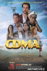 CDMA El regreso de Miguel (2024) Hindi Dubbed And Subtitles