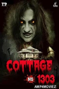 Cottage No 1303 (2022) Hindi Full Movie