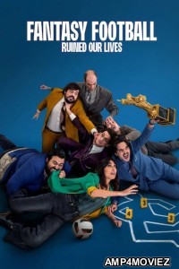 Fantasy Football Ruined Our Lives (2025) ORG Hindi Dubbed Movie