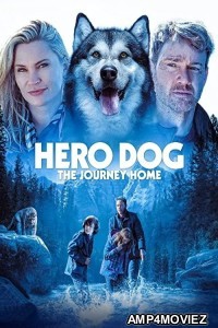 Hero Dog The Journey Home (2021) ORG Hindi Dubbed Movie