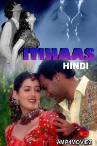 Itihaas (1997) Hindi Movie