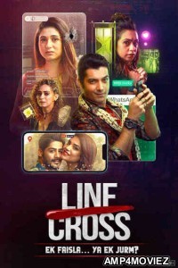 Line Cross (2025) Season 1 Hindi Web Series