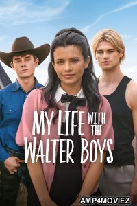 My Life with the Walter Boys (2025) Season 2 Hindi Dubbed Web Series