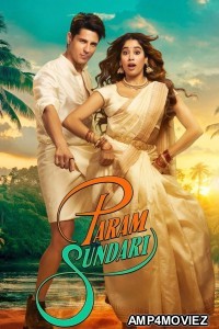Param Sundari (2025) Hindi Movie