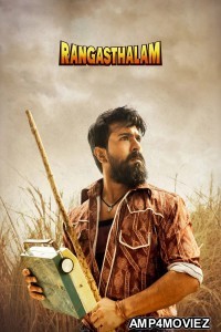 Rangasthalam (2018) ORG Hinid Dubbed Movie