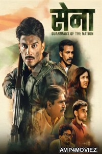 Sena Guardian Of The Nation (2025) Season 1 Hindi Web Series