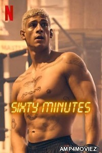 Sixty Minutes (2024) HQ Bengali Dubbed Movie