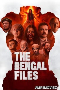 The Bengal Files (2025) Hindi Movie