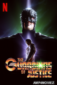 The Guardians of Justice (2022) Hindi Dubbed Season 1 Complete Shows