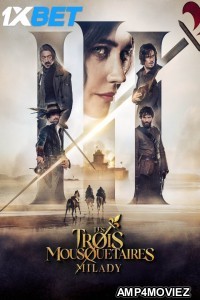 The Three Musketeers Part II Milady (2023) HQ Telugu Dubbed Movie