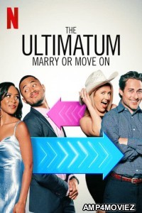 The Ultimatum Marry or Move On (2022) Hindi Dubbed Season 1 Complete Show