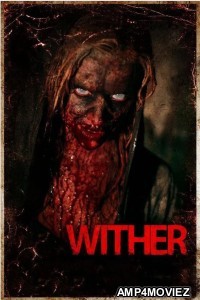 Wither (2012) ORG Hindi Dubbed Movie