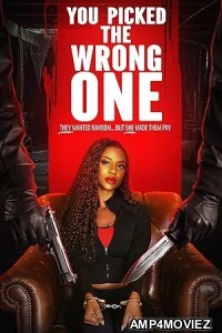 You Picked the Wrong One (2025) Hindi Dubbed And Subtitles